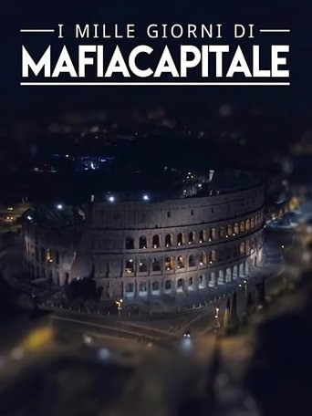 I mille giorni di Mafia Capitale Poster of I mille giorni di Mafia Capitale
