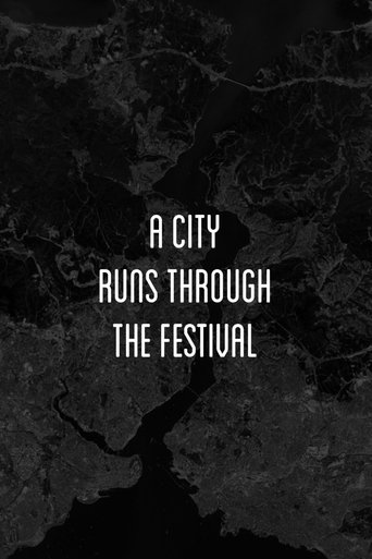 A City Runs Through the Festival Poster of A City Runs Through the Festival