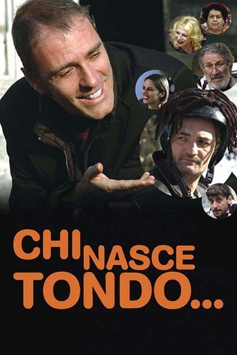 Chi nasce tondo... Poster of Chi nasce tondo...