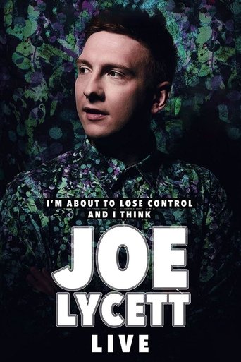 Joe Lycett: I'm About to Lose Control And I Think Joe Lycett, Live Poster of Joe Lycett: I'm About to Lose Control And I Think Joe Lycett, Live