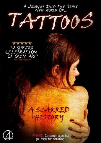 Tattoos: A Scarred History Poster of Tattoos: A Scarred History