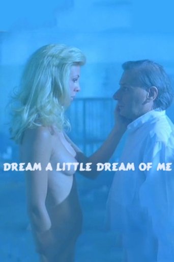 Dream a Little Dream Poster of Dream a Little Dream