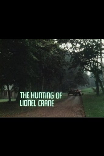 The Hunting of Lionel Crane Poster of The Hunting of Lionel Crane