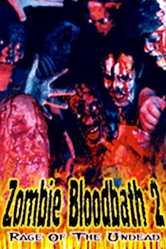 Zombie Bloodbath 2: Rage of the Undead Poster of Zombie Bloodbath 2: Rage of the Undead