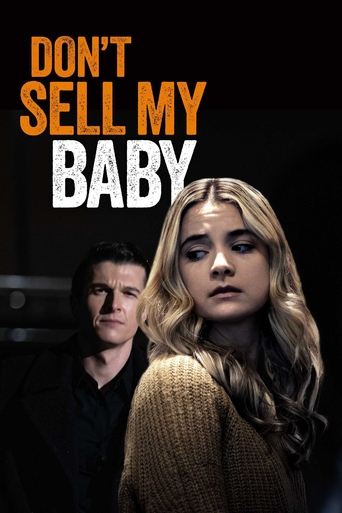 Don't Sell My Baby Poster of Don't Sell My Baby