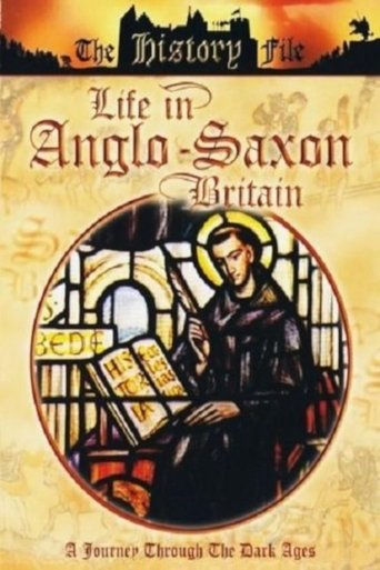 Life In Anglo-Saxon Britain Poster of Life In Anglo-Saxon Britain