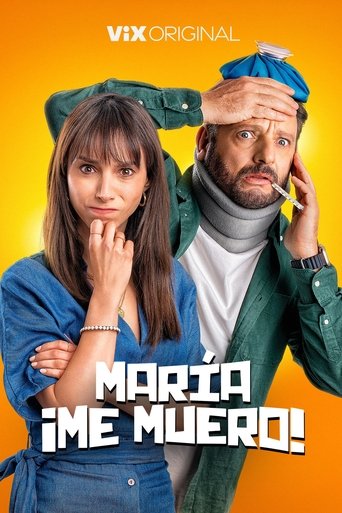 María, ¡Me muero! Poster of María, ¡Me muero!