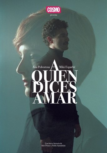 A quien dices amar Poster of A quien dices amar
