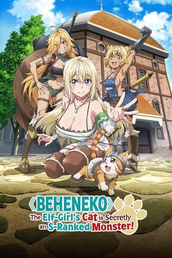 Beheneko: The Elf-Girl's Cat Is Secretly an S-Ranked Monster! Poster of Beheneko: The Elf-Girl's Cat Is Secretly an S-Ranked Monster!
