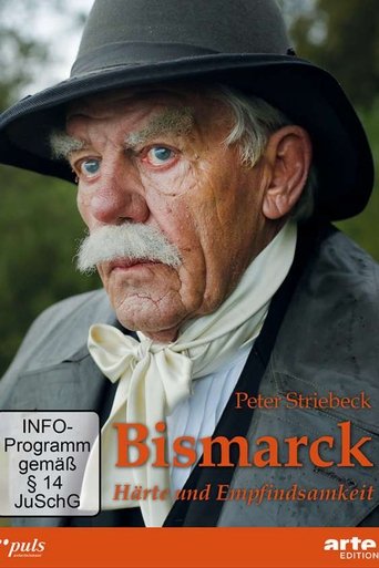 Bismarck – Härte und Empfindsamkeit Poster of Bismarck – Härte und Empfindsamkeit