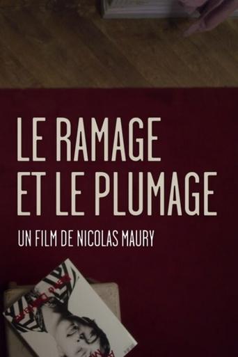 Le Ramage et le Plumage Poster of Le Ramage et le Plumage