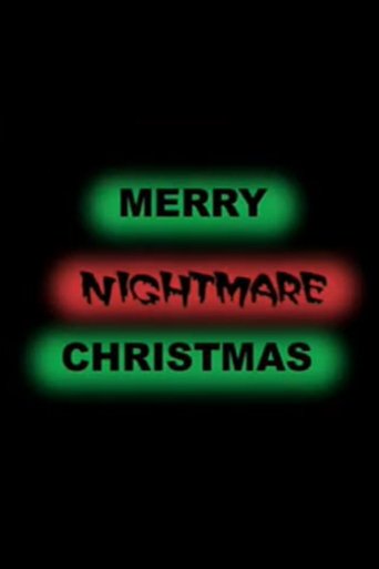 Merry Nightmare Christmas Poster of Merry Nightmare Christmas