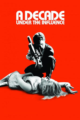A Decade Under the Influence Poster of A Decade Under the Influence