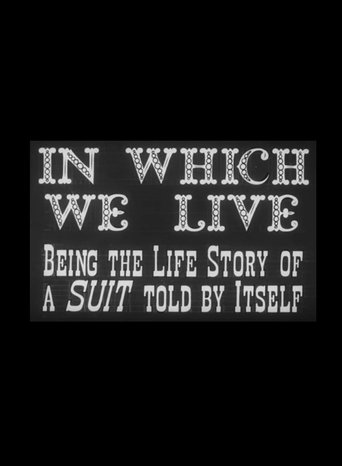 In Which We Live: Being the Story of a Suit Told by Itself Poster of In Which We Live: Being the Story of a Suit Told by Itself