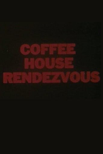 Coffee House Rendezvous Poster of Coffee House Rendezvous