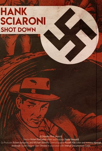 Richard Hank Sciaroni: Shot Down Poster of Richard Hank Sciaroni: Shot Down