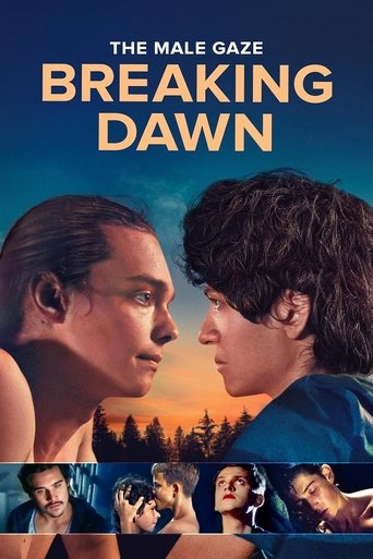The Male Gaze: Breaking Dawn Poster of The Male Gaze: Breaking Dawn