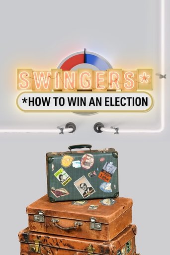 Swingers: How To Win An Election Poster of Swingers: How To Win An Election