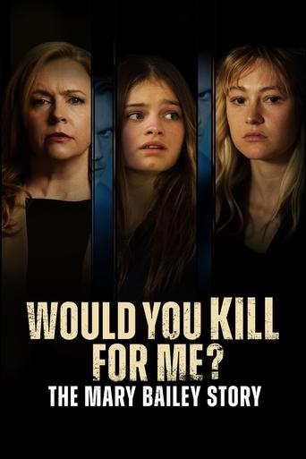 Would You Kill for Me? The Mary Bailey Story Poster of Would You Kill for Me? The Mary Bailey Story