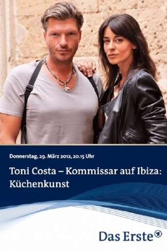 Toni Costa - Kommissar auf Ibiza: Küchenkunst Poster of Toni Costa - Kommissar auf Ibiza: Küchenkunst