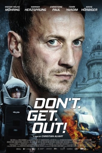 Don't. Get. Out! Poster of Don't. Get. Out!