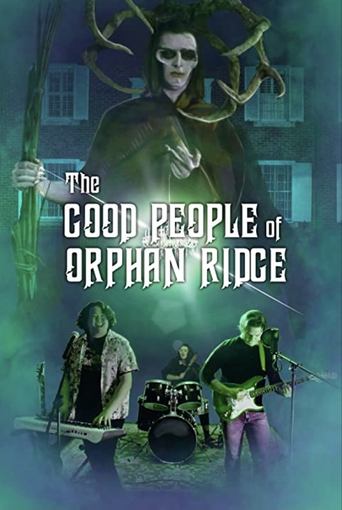 The Good People of Orphan Ridge Poster of The Good People of Orphan Ridge