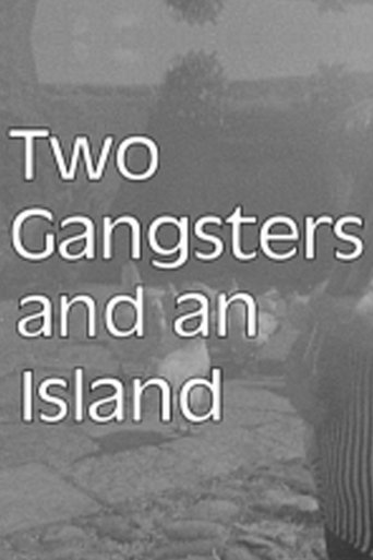 Two Gangsters and an Island Poster of Two Gangsters and an Island