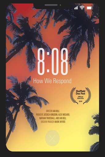 8:08 - How We Respond Poster of 8:08 - How We Respond