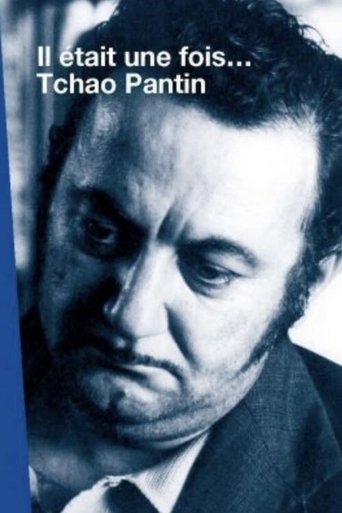 Once Upon a Time... Tchao Pantin Poster of Once Upon a Time... Tchao Pantin