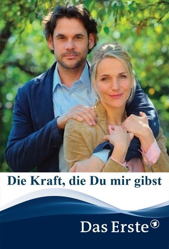 Die Kraft, die Du mir gibst Poster of Die Kraft, die Du mir gibst