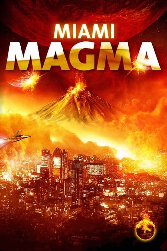 Miami Magma Poster of Miami Magma