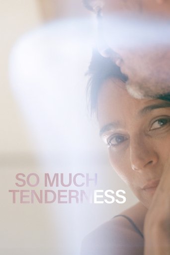 So Much Tenderness Poster of So Much Tenderness