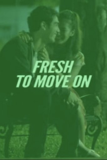 Fresh To Move On Poster of Fresh To Move On