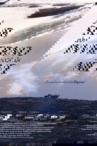 South of Winter Lies the Snow Poster of South of Winter Lies the Snow