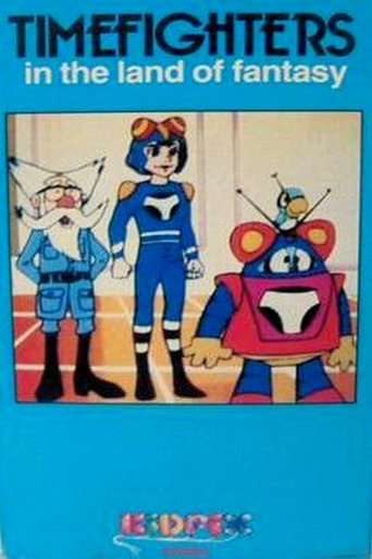 TimeFighters in the Land of Fantasy Poster of TimeFighters in the Land of Fantasy