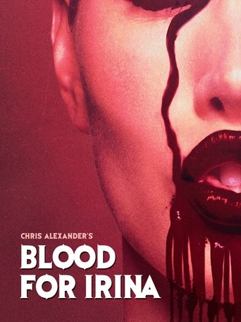 Blood for Irina Poster of Blood for Irina