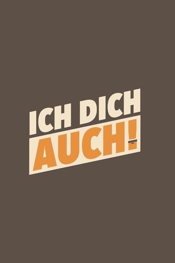 Ich dich auch! Poster of Ich dich auch!