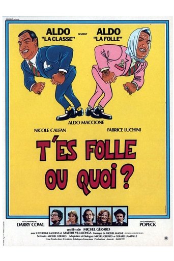T'es folle ou quoi ? Poster of T'es folle ou quoi ?