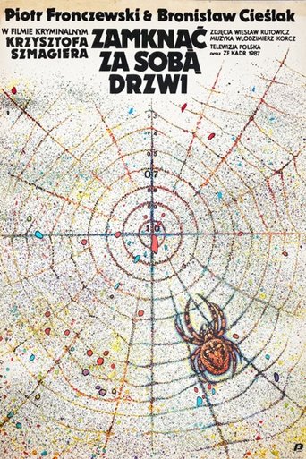 Zamknąć za sobą drzwi Poster of Zamknąć za sobą drzwi