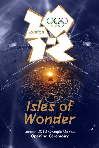 London 2012 Olympic Opening Ceremony: Isles of Wonder Poster of London 2012 Olympic Opening Ceremony: Isles of Wonder