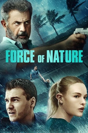 Force of Nature Poster of Force of Nature