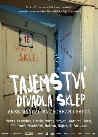 Tajemství Divadla Sklep aneb Manuál na záchranu světa Poster of Tajemství Divadla Sklep aneb Manuál na záchranu světa