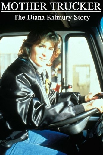 Mother Trucker: The Diana Kilmury Story Poster of Mother Trucker: The Diana Kilmury Story
