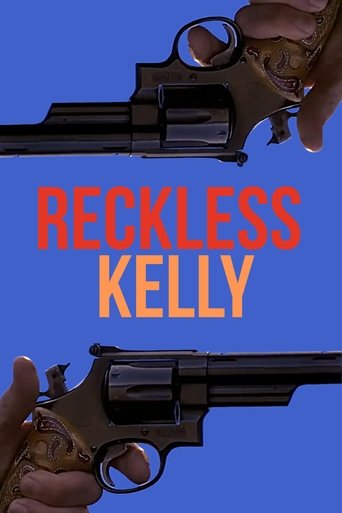 Reckless Kelly Poster of Reckless Kelly