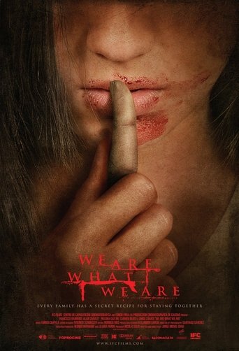 We Are What We Are Poster of We Are What We Are