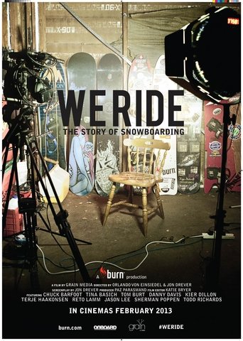 We Ride: The Story of Snowboarding Poster of We Ride: The Story of Snowboarding
