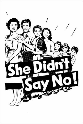 She Didn't Say No! Poster of She Didn't Say No!