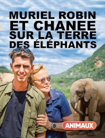 Muriel Robin et Chanee sur la terre des éléphants Poster of Muriel Robin et Chanee sur la terre des éléphants