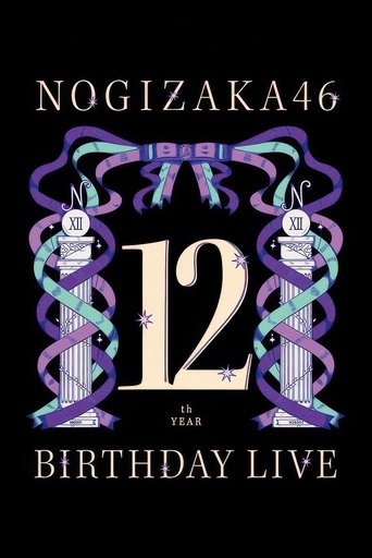 Nogizaka46 12th YEAR BIRTHDAY LIVE Poster of Nogizaka46 12th YEAR BIRTHDAY LIVE