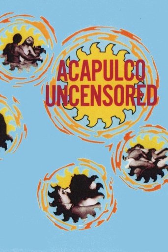 Acapulco Uncensored Poster of Acapulco Uncensored